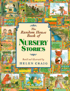 The Random House Book of Nursery Stories - Craig, Helen (Retold by)