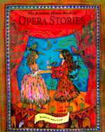 The Random House Book of Opera Stories