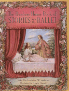 The Random House Book of Stories from the Ballet - McCaughrean, Geraldine