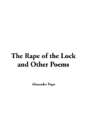 The Rape of the Lock and Other Poems