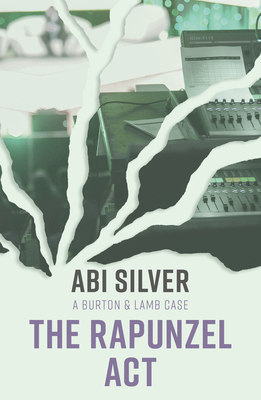 The Rapunzel Act, Volume 4 - Silver, Abi