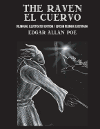 The Raven / El Cuervo - Bilingual Edition: English & Spanish Edition: New illustrated edition / Nueva edici?n biling?e ilustrada en Espa±ol e Ingl?s