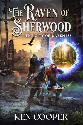 The Raven of Sherwood: The City of Darkness - Messias, Laercio (Contributions by), and Cooper, Ken