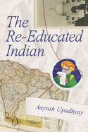 The Re-Educated Indian