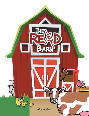 The READ Barn - Wolf, Maria, Dr.