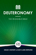 The Readable Bible: Deuteronomy: Deuteronomy