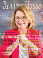 The Reader's House; Aleatha Romig: An Exclusive Interview with Award-Winning Authors: Candace Gish, Carolyn Armstrong, Eleanor Dixon, Hilary Walker, Lauren L. Hazel, Lee Mountford, Mark H. Newhouse, Paul Furlong, Stephen Collier, Zanna Archer