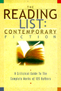 The Reading List: Contemporary Fiction: A Critical Guide to the Complete Works of 125 Authors