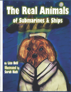 The Real Animals of Submarines and Ships