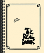 The Real Book - Volume I - Sixth Edition: C Edition