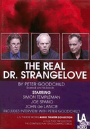 The Real Dr. Strangelove - Goodchild, Peter