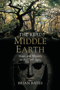 The Real Middle-Earth