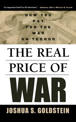 The Real Price of War: How You Pay for the War on Terror - Goldstein, Joshua S