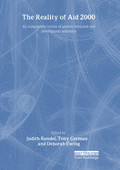 The Reality of Aid 2000: An independent review of poverty reduction and development assistance