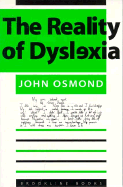 The Reality of Dyslexia, Revised Edition