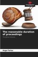 The reasonable duration of proceedings