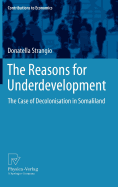 The Reasons for Underdevelopment: The Case of Decolonisation in Somaliland