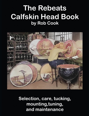 The Rebeats Calfskin Head Book - Cook, Rob