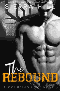 The Rebound: A College Sports Romance