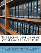 The Recent Development of German Agriculture