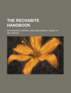 The Rechabite Handbook