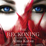 The Reckoning - Katsu, Alma, and Lefkow, Laurel (Read by)