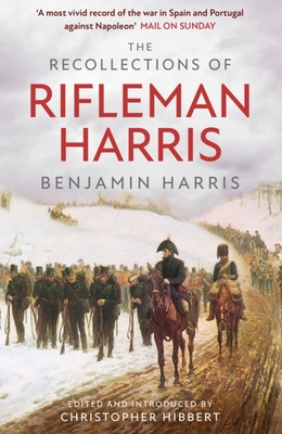 The Recollections of Rifleman Harris - Harris, Benjamin Randell