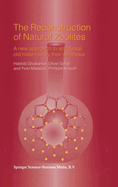 The Reconstruction of Natural Zeolites: A New Approach to Announce Old Materials by Their Synthesis