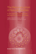 The Reconstruction of Natural Zeolites: A New Approach to Announce Old Materials by Their Synthesis
