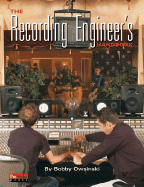 The Recording Engineer S Handbook - Owsinski, Bobby