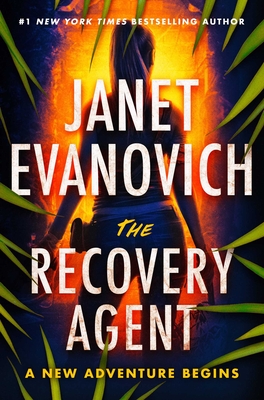 The Recovery Agent - Evanovich, Janet