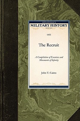 The Recruit - John T Cairns, T Cairns, and Cairns, John, Jr. (Abridged by)