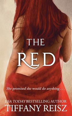 The Red: An Erotic Fantasy - Reisz, Tiffany