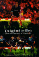 The Red and the Black: Glory and Uncertainty at Saracens Ltd - Aylwin, Michael, and Singer, Matt