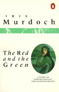 The Red and the Green - Murdoch, Iris