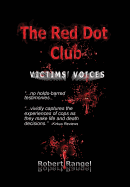 The Red Dot Club Victims' Voices