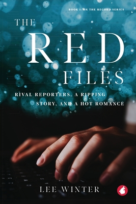 The Red Files - Winter, Lee