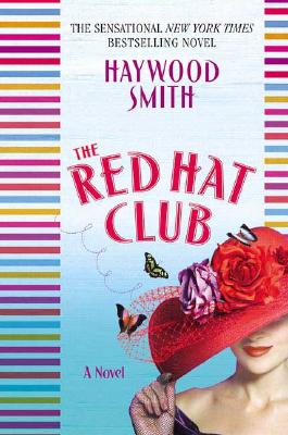The Red Hat Club - Smith, Haywood