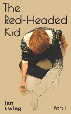 The Red-Headed Kid, Part 1 - Ewing, Jan