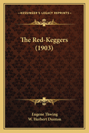 The Red-Keggers (1903)