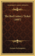 The Red Lottery Ticket (1887)