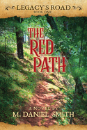 The Red Path: Legacy's Road