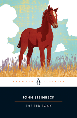 The Red Pony - Steinbeck, John, and Seelye, John (Introduction by)