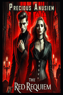 The Red Requiem: Symphony of Shadows - A Gothic Tale of Music, Madness, and Forbidden Love