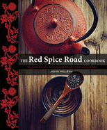 The Red Spice Road Cookbook