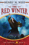 The Red Winter: Book Five of the Tapestry