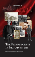 The Redemptorists in Ireland 1851-2011