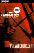 The Redhunter: A Novel Based on the Life and Times of Senator Joe McCarthy