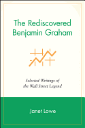 The Rediscovered Benjamin Graham: Selected Writings of the Wall Street Legend