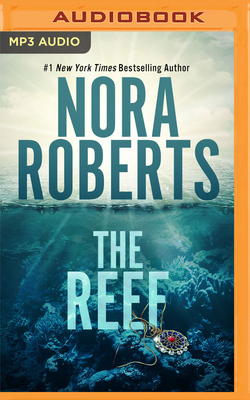 The Reef - Roberts, Nora, and Burr, Sandra (Read by)
